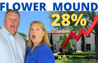 Flower Mound Real Estate Market: Home Prices are up 28%!